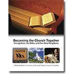 New Immigration Curriculum: Becoming the Church Together