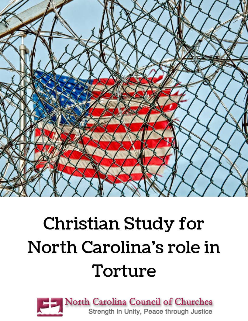 Christian Study for North Carolina’s role in Torture